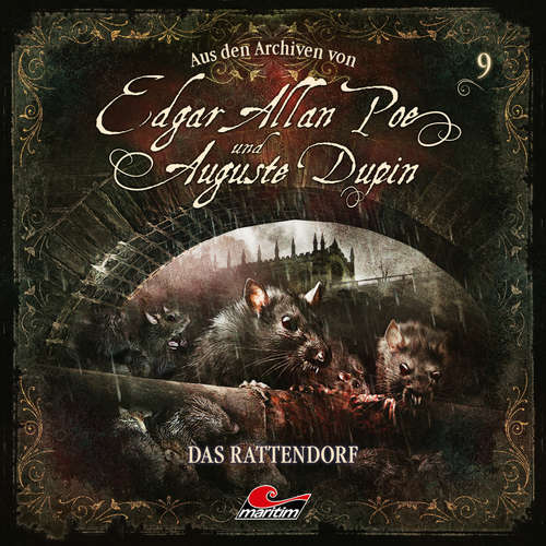 Hoerbuch Edgar Allan Poe & Auguste Dupin, Aus den Archiven, Folge 9: Das Rattendorf - Edgar Allan Poe - Douglas Welbat Hoerbuch Edgar Allan Poe & Auguste Dupin, Aus den Archiven, Folge 9: Das Rattendorf - Edgar Allan Poe - Douglas Welbat