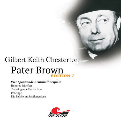 Hoerbuch Pater Brown, Edition 7: Vier Spannende Kriminalhörspiele - Ben Sachtleben - Volker Brandt Hoerbuch Pater Brown, Edition 7: Vier Spannende Kriminalhörspiele - Ben Sachtleben - Volker Brandt