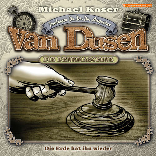 Hoerbuch Professor van Dusen, Folge 24: Die Erde hat ihn wieder - Michael Koser - Friedrich W. Bauschulte Hoerbuch Professor van Dusen, Folge 24: Die Erde hat ihn wieder - Michael Koser - Friedrich W. Bauschulte