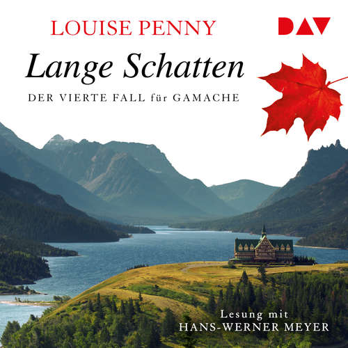 Hoerbuch Lange Schatten - Der vierte Fall für Gamache - Louise Penny - Hans-Werner Meyer Hoerbuch Lange Schatten - Der vierte Fall für Gamache - Louise Penny - Hans-Werner Meyer