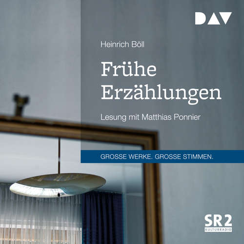 Hoerbuch Frühe Erzählungen - Heinrich Böll - Matthias Ponnier Hoerbuch Frühe Erzählungen - Heinrich Böll - Matthias Ponnier