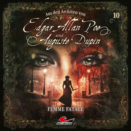Hoerbuch Edgar Allan Poe & Auguste Dupin, Aus den Archiven, Folge 10: Femme Fatale - Edgar Allan Poe - Douglas Welbat Hoerbuch Edgar Allan Poe & Auguste Dupin, Aus den Archiven, Folge 10: Femme Fatale - Edgar Allan Poe - Douglas Welbat