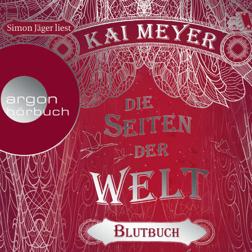 Hoerbuch Die Seiten der Welt - Blutbuch - Kai Meyer - Simon Jäger Hoerbuch Die Seiten der Welt - Blutbuch - Kai Meyer - Simon Jäger