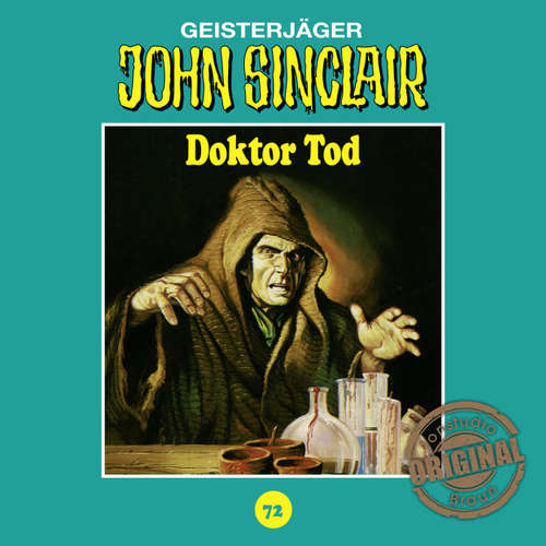 Hoerbuch John Sinclair, Tonstudio Braun, Folge 72: Doktor Tod - Jason Dark - Diverse Hoerbuch John Sinclair, Tonstudio Braun, Folge 72: Doktor Tod - Jason Dark - Diverse
