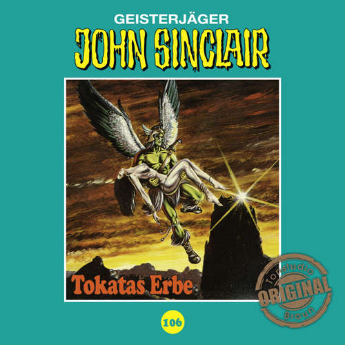 Hoerbuch John Sinclair, Tonstudio Braun, Folge 106: Tokatas Erbe - Jason Dark - Diverse Hoerbuch John Sinclair, Tonstudio Braun, Folge 106: Tokatas Erbe - Jason Dark - Diverse