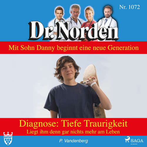 Hoerbuch Dr. Norden, 1072: Diagnose: Tiefe Traurigkeit. Liegt ihm denn gar nichts mehr am Leben - Patricia Vandenberg - Svenja Pages Hoerbuch Dr. Norden, 1072: Diagnose: Tiefe Traurigkeit. Liegt ihm denn gar nichts mehr am Leben - Patricia Vandenberg - Svenja Pages