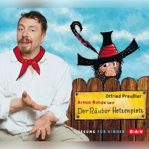 Hoerbuch Der Räuber Hotzenplotz - Otfried Preußler - Armin Rohde Hoerbuch Der Räuber Hotzenplotz - Otfried Preußler - Armin Rohde