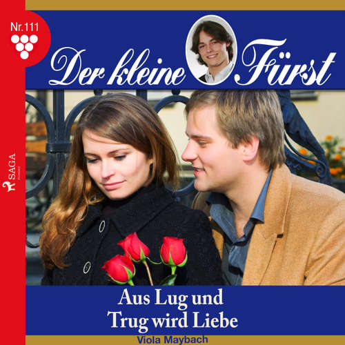Hoerbuch Der kleine Fürst, 111: Aus Lug und Trug wird Liebe - Viola Maybach - Lisa Müller Hoerbuch Der kleine Fürst, 111: Aus Lug und Trug wird Liebe - Viola Maybach - Lisa Müller