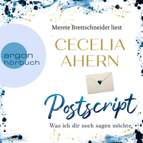 Hoerbuch Postscript - Was ich dir noch sagen möchte - Cecelia Ahern - Merete Brettschneider