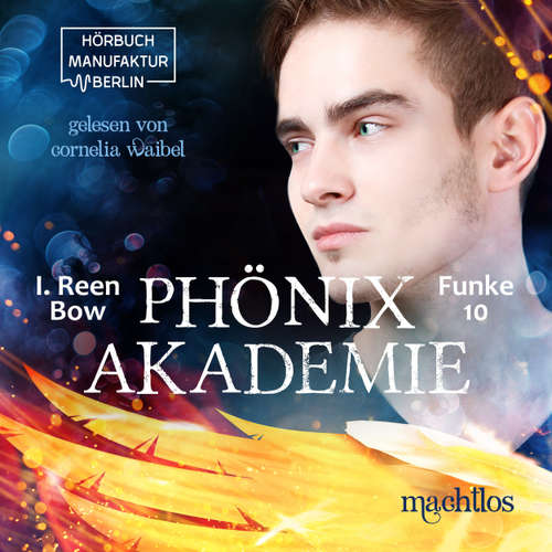 Hoerbuch Machtlos - Phönixakademie, Band 10 - I. Reen Bow - Cornelia Waibel