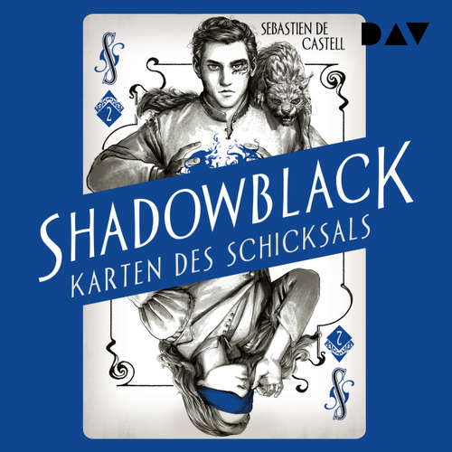 Hoerbuch Shadowblack - Karten des Schicksals, Band 2 - Sebastien de Castell - Dirk Petrick