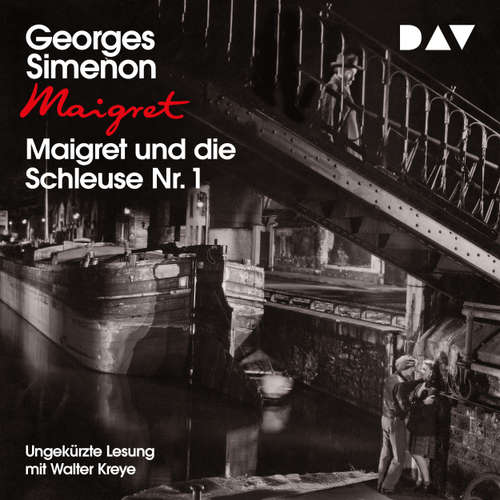 Hoerbuch Maigret und die Schleuse Nr. 1 - Georges Simenon - Walter Kreye