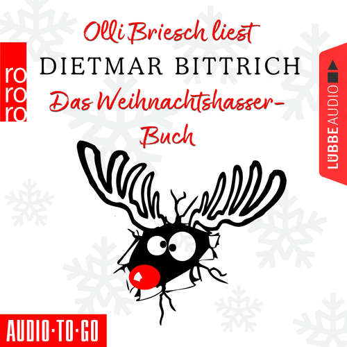 Hoerbuch Das Weihnachtshasser-Buch - Dietmar Bittrich - Olli Briesch Hoerbuch Das Weihnachtshasser-Buch - Dietmar Bittrich - Olli Briesch