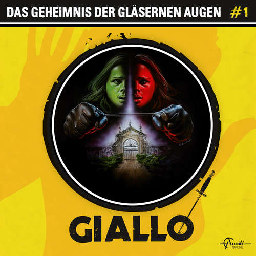 Hoerbuch Giallo, Folge 1: Das Geheimnis der gläsernen Augen - Markus Duschek - Luisa Wietzorek Hoerbuch Giallo, Folge 1: Das Geheimnis der gläsernen Augen - Markus Duschek - Luisa Wietzorek