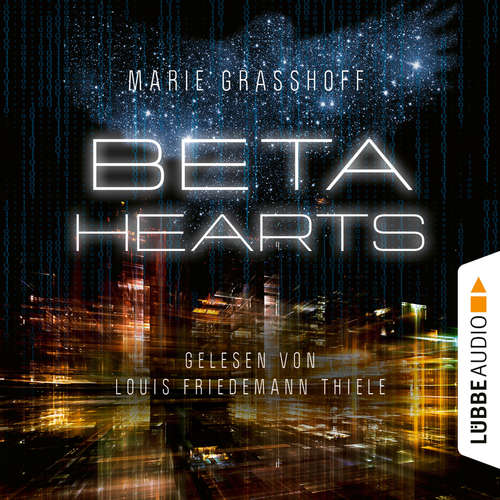 Hoerbuch Beta Hearts - Marie Graßhoff - Louis Friedemann Thiele Hoerbuch Beta Hearts - Marie Graßhoff - Louis Friedemann Thiele