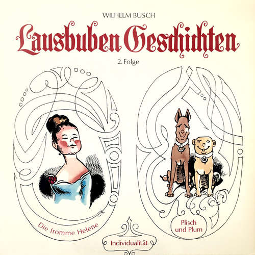 Hoerbuch Wilhelm Busch, Band 2: Lausbuben-Geschichten - Wilhelm Busch - Peter Heusch Hoerbuch Wilhelm Busch, Band 2: Lausbuben-Geschichten - Wilhelm Busch - Peter Heusch
