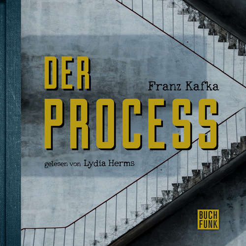 Hoerbuch Der Process - Franz Kafka - Lydia Herms Hoerbuch Der Process - Franz Kafka - Lydia Herms