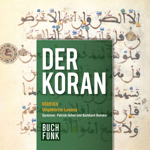 Hoerbuch Der Koran - N.N. - Patrick Imhof Hoerbuch Der Koran - N.N. - Patrick Imhof
