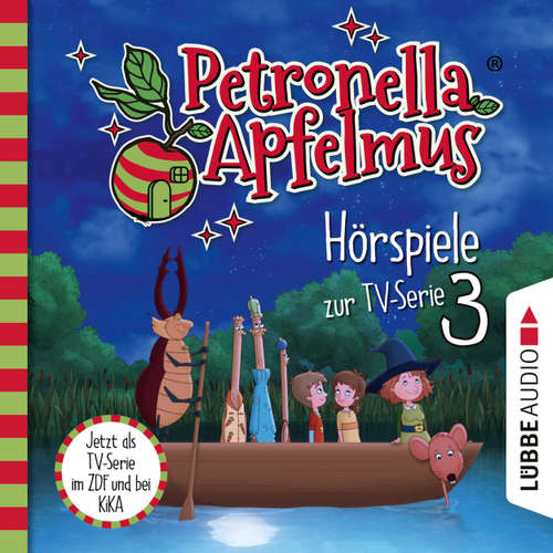 Hoerbuch Petronella Apfelmus, Teil 3: Rettet Amanda!, Vollmondparty, Hatschi - Cornelia Neudert - Ranja Bonalana