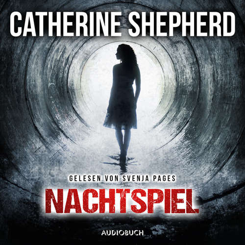 Hoerbuch Nachtspiel - Ein Fall für Julia Schwarz, Band 2 - Catherine Shepherd - Svenja Pages Hoerbuch Nachtspiel - Ein Fall für Julia Schwarz, Band 2 - Catherine Shepherd - Svenja Pages