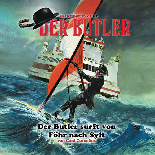 Hoerbuch Der Butler, Der Butler surft von Föhr nach Sylt - Curd Cornelius - Helmut Winkelmann Hoerbuch Der Butler, Der Butler surft von Föhr nach Sylt - Curd Cornelius - Helmut Winkelmann