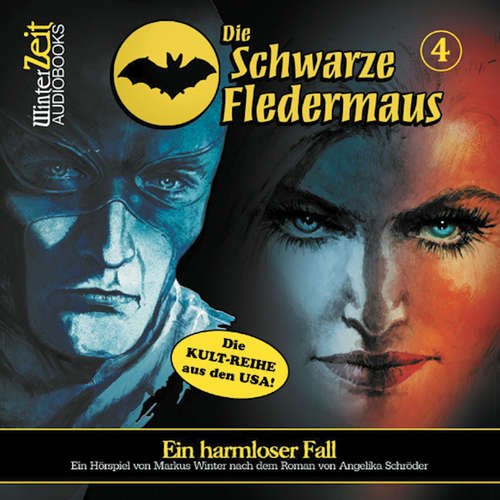 Hoerbuch Die schwarze Fledermaus, Folge 4: Ein harmloser Fall - Angelika Schröder - Bernd Vollbrecht Hoerbuch Die schwarze Fledermaus, Folge 4: Ein harmloser Fall - Angelika Schröder - Bernd Vollbrecht