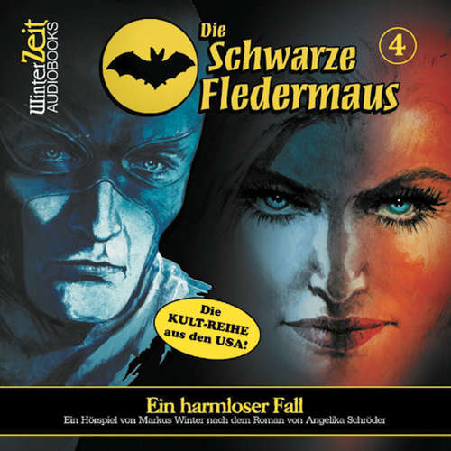 Hoerbuch Die schwarze Fledermaus, Folge 4: Ein harmloser Fall - Angelika Schröder - Bernd Vollbrecht