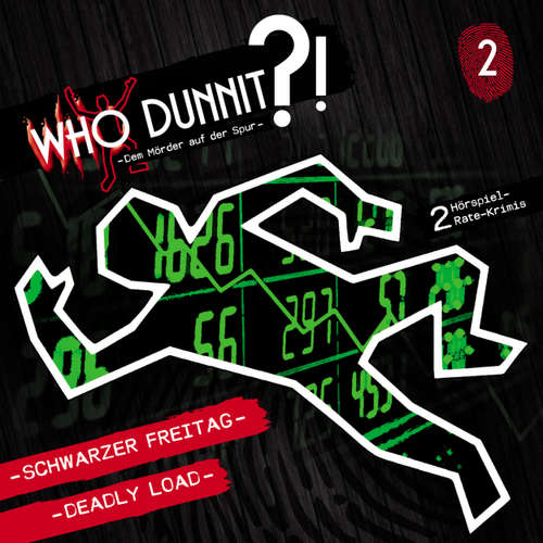 Hoerbuch Who Dunnit?, Folge 2: Schwarzer Freitag / Deadly Load - Steve Marriott - Tom Jacobs
