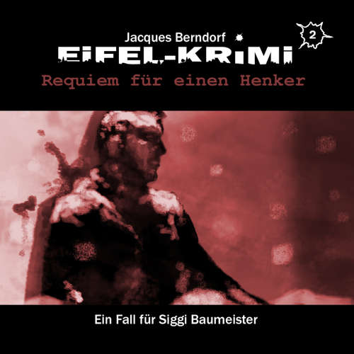 Hoerbuch Jacques Berndorf, Eifel-Krimi, Folge 2: Requiem für einen Henker - Jacques Berndorf - Matti Klemm