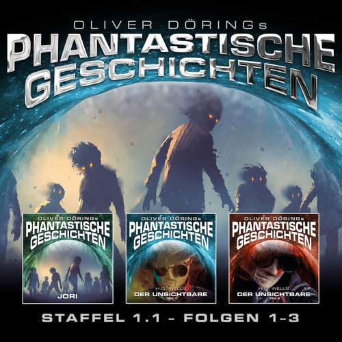 Hoerbuch Phantastische Geschichten, Staffel 1.1 (Folgen 1-3) - Oliver Döring - Asad Schwarz