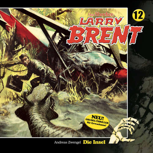 Hoerbuch Larry Brent, Folge 12: Die Insel - Andreas Zwengel - Brigitte Carlsen Hoerbuch Larry Brent, Folge 12: Die Insel - Andreas Zwengel - Brigitte Carlsen