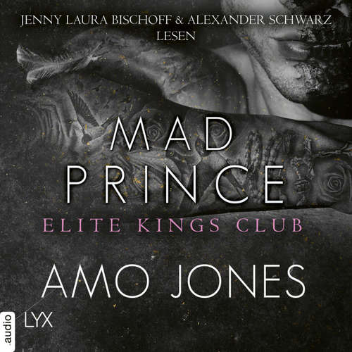 Hoerbuch Mad Prince - Elite Kings Club, Teil 4 - Amo Jones - Jenny Laura Bischoff