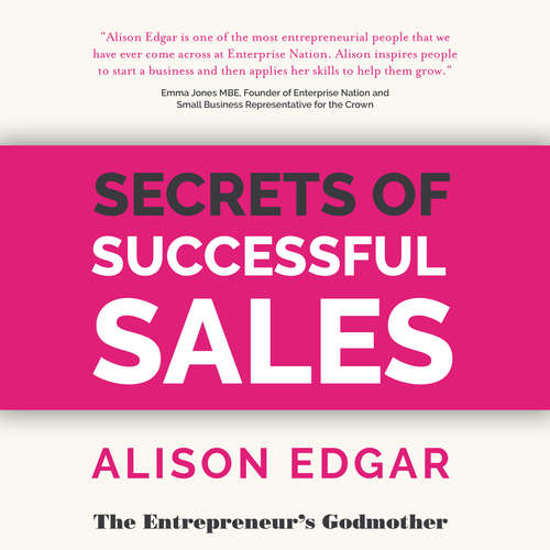 Audiobook Secrets of Successful Sales - Alison Edgar - Alison Edgar Audiobook Secrets of Successful Sales - Alison Edgar - Alison Edgar