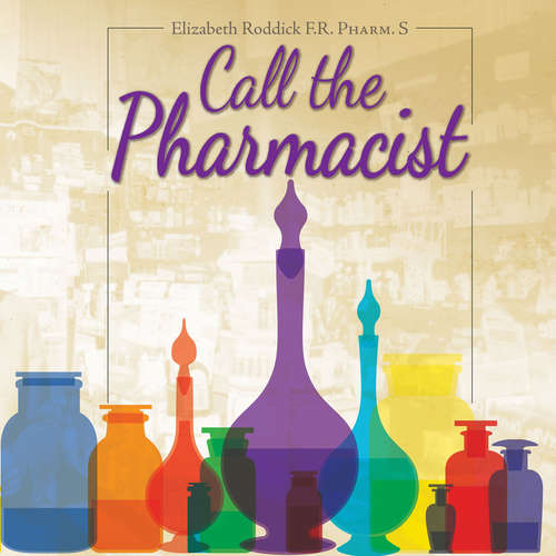 Audiobook Call the Pharmacist (Abridged) - Elizabeth Roddick - Lorraine Mcintosh Audiobook Call the Pharmacist (Abridged) - Elizabeth Roddick - Lorraine Mcintosh
