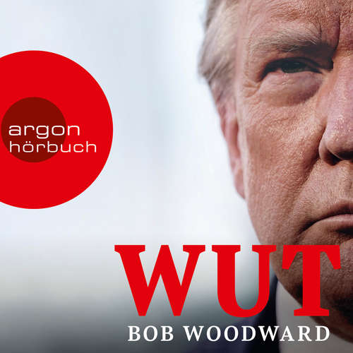 Hoerbuch Wut - Bob Woodward - Julian Mehne Hoerbuch Wut - Bob Woodward - Julian Mehne