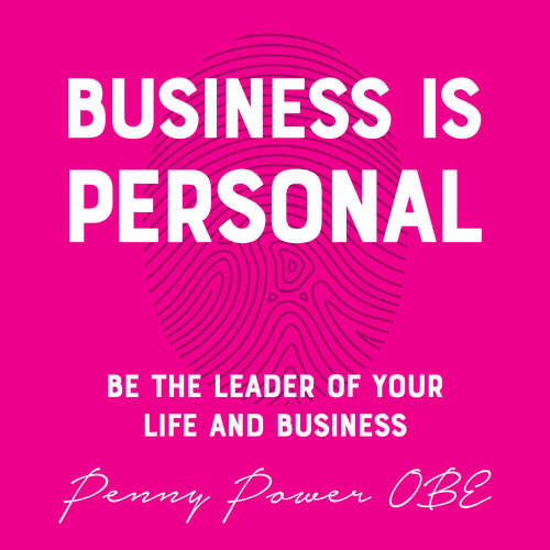Audiobook Business is Personal - Penny Power OBE - Penny Power OBE Audiobook Business is Personal - Penny Power OBE - Penny Power OBE