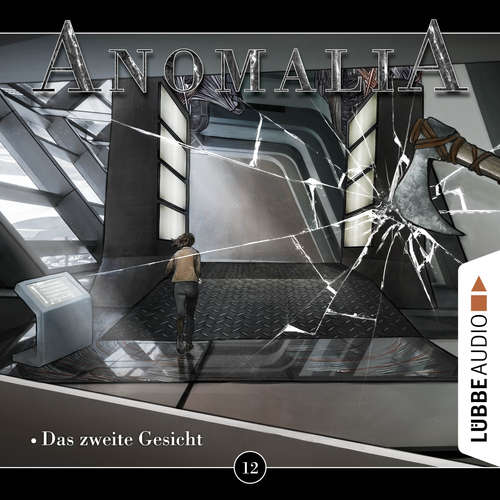 Hoerbuch Anomalia, Folge 12: Das zweite Gesicht - Lars Eichstaedt - Gilles Karolyi Hoerbuch Anomalia, Folge 12: Das zweite Gesicht - Lars Eichstaedt - Gilles Karolyi