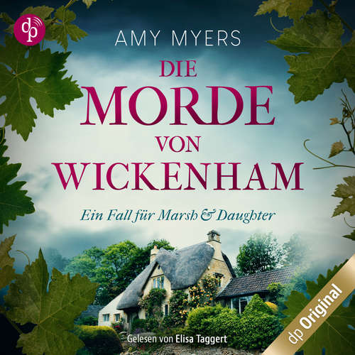 Hoerbuch Die Morde von Wickenham - Marsh & Daughter ermitteln-Reihe, Band 1 - Amy Myers - Elisa Taggert