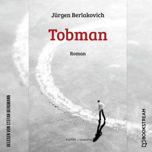 Hoerbuch Tobman - Roman - Jürgen Berlakovich - Stefan Bergmann Hoerbuch Tobman - Roman - Jürgen Berlakovich - Stefan Bergmann