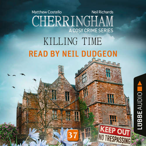 Audiobook Killing Time - Cherringham - A Cosy Crime Series, Episode 37 - Matthew Costello - Neil Dudgeon