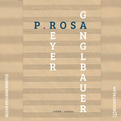 Hoerbuch P.ROSA - Textpartitur - Petra Ganglbauer - Claudia Rohnefeld Hoerbuch P.ROSA - Textpartitur - Petra Ganglbauer - Claudia Rohnefeld