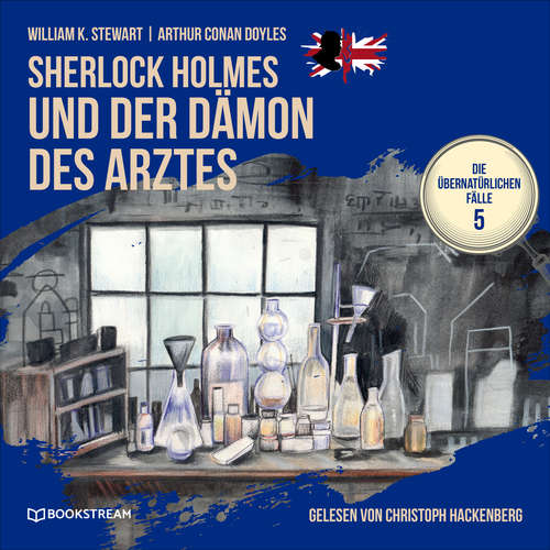 Hoerbuch Sherlock Holmes und der Dämon des Arztes - Die übernatürlichen Fälle, Folge 5 - Arthur Conan Doyle - Christoph Hackenberg Hoerbuch Sherlock Holmes und der Dämon des Arztes - Die übernatürlichen Fälle, Folge 5 - Arthur Conan Doyle - Christoph Hackenberg