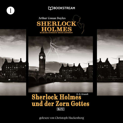 Hoerbuch Sherlock Holmes und der Zorn Gottes - Sherlock Holmes - Baker Street 221B London, Folge 1 - Arthur Conan Doyle - Christoph Hackenberg Hoerbuch Sherlock Holmes und der Zorn Gottes - Sherlock Holmes - Baker Street 221B London, Folge 1 - Arthur Conan Doyle - Christoph Hackenberg