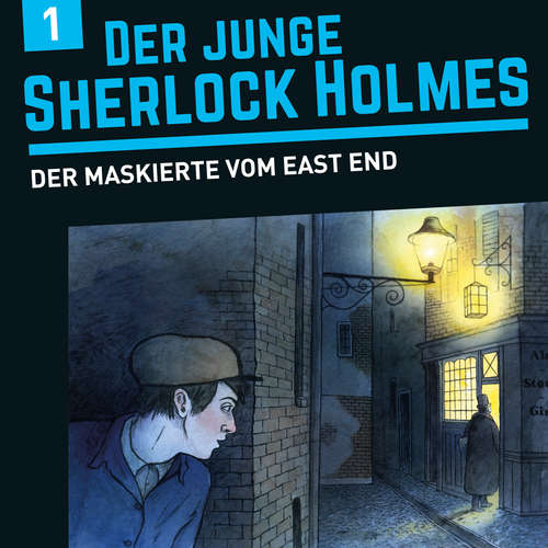 Hoerbuch Der junge Sherlock Holmes, Folge 1: Der Maskierte vom East End - David Bredel - Charles Rettinghaus