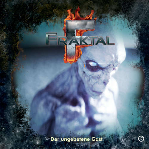Hoerbuch Fraktal, Folge 17: Der ungebetene Gast - Peter Lerf - Johannes Steck Hoerbuch Fraktal, Folge 17: Der ungebetene Gast - Peter Lerf - Johannes Steck