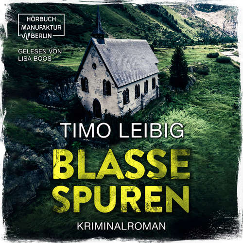Hoerbuch Blasse Spuren - Timo Leibig - Lisa Boos Hoerbuch Blasse Spuren - Timo Leibig - Lisa Boos