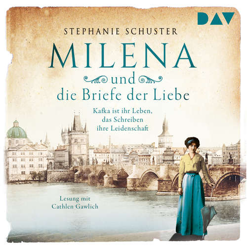 Hoerbuch Milena und die Briefe der Liebe. Kafka ist ihr Leben, das Schreiben ihre Leidenschaft - Stephanie Schuster - Cathlen Gawlich Hoerbuch Milena und die Briefe der Liebe. Kafka ist ihr Leben, das Schreiben ihre Leidenschaft - Stephanie Schuster - Cathlen Gawlich