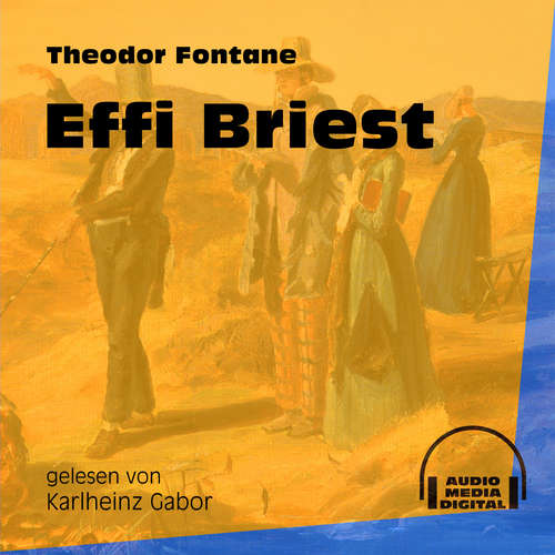 Hoerbuch Effi Briest - Theodor Fontane - Karlheinz Gabor Hoerbuch Effi Briest - Theodor Fontane - Karlheinz Gabor