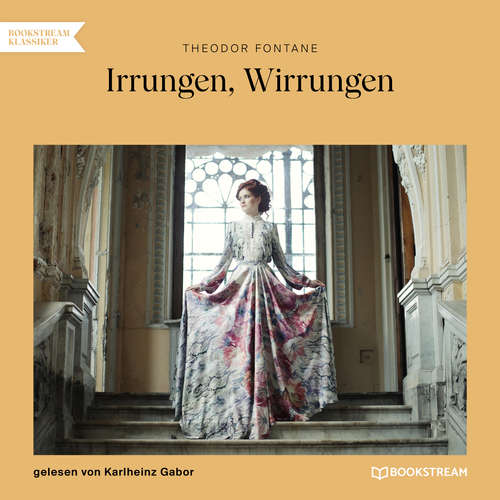 Hoerbuch Irrungen, Wirrungen - Theodor Fontane - Karlheinz Gabor Hoerbuch Irrungen, Wirrungen - Theodor Fontane - Karlheinz Gabor