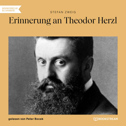 Hoerbuch Erinnerung an Theodor Herzl - Stefan Zweig - Peter Bocek